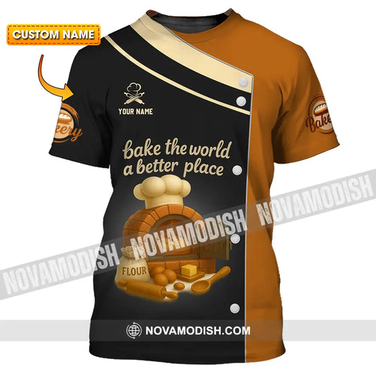 Unisex Shirt - Custom Bake The World A Better Place Shirt T-shirt
