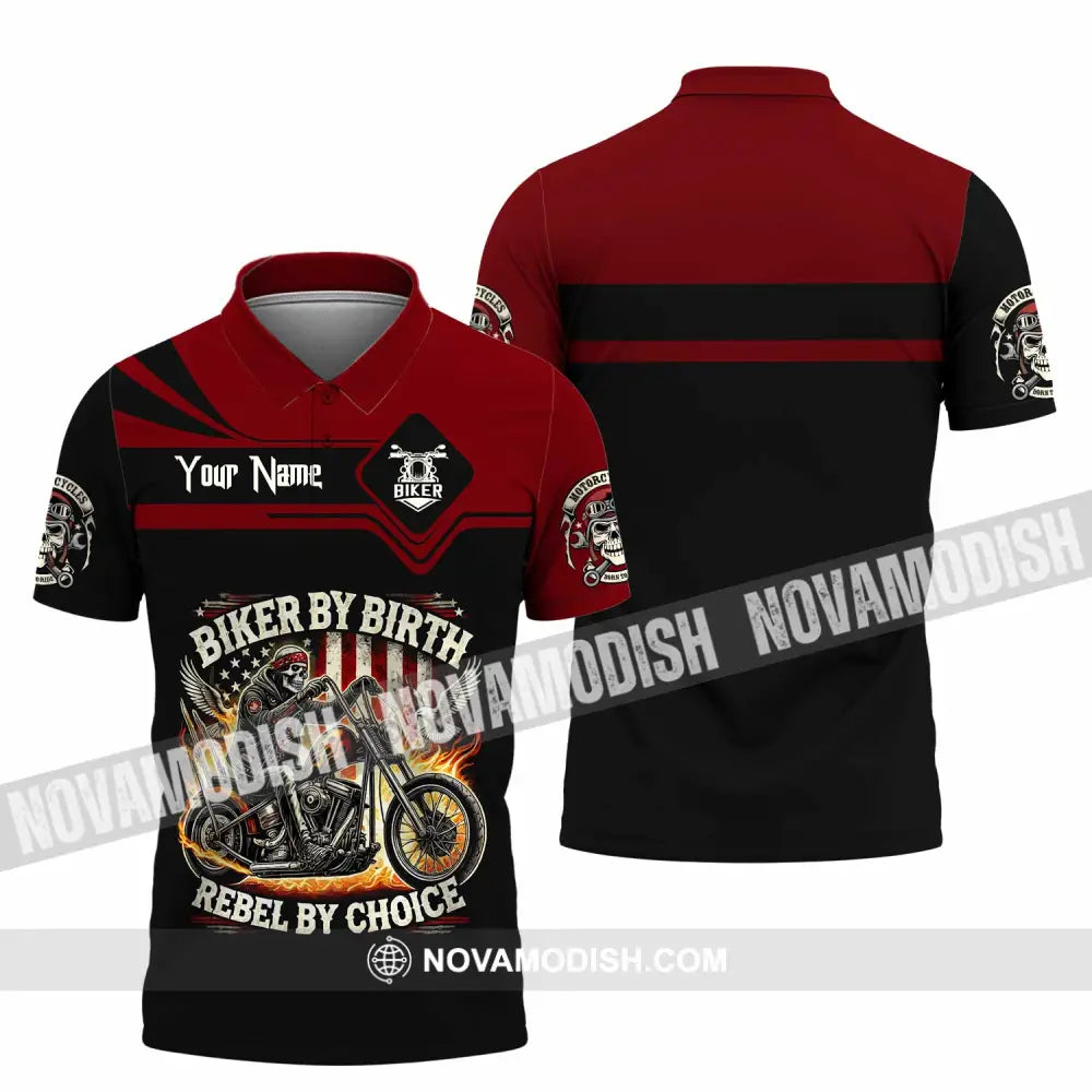 Unisex Shirt - Custom Biker By Birth Rebel By Choice Shirt Polo Shirt / S T-shirt