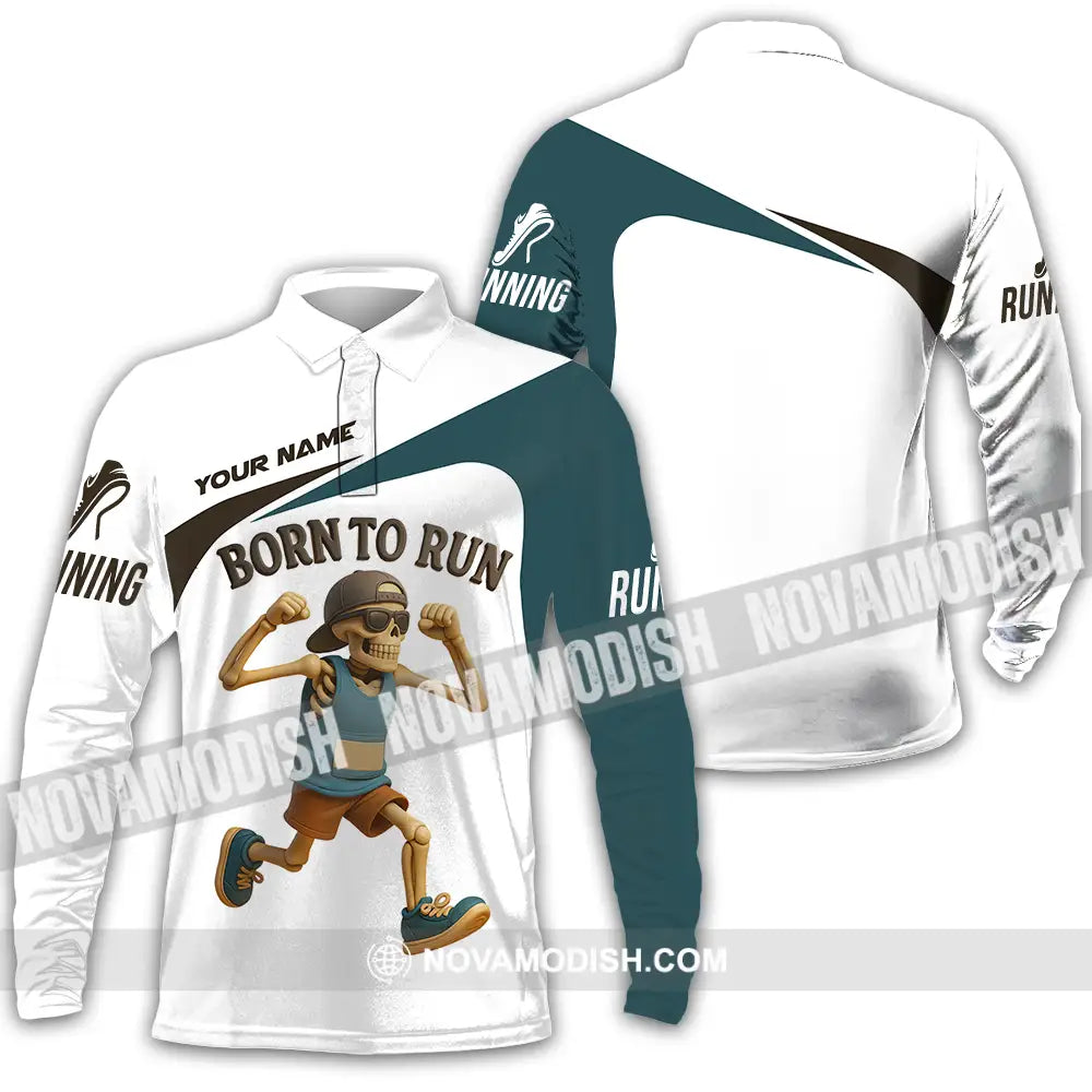 Unisex Shirt - Custom Born To Run Running Lover Sport Shirt Long Sleeve Polo / S T-shirt