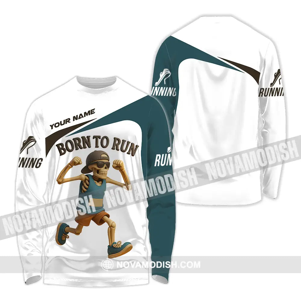 Unisex Shirt - Custom Born To Run Running Lover Sport Shirt Long Sleeve Shirt / S T-shirt
