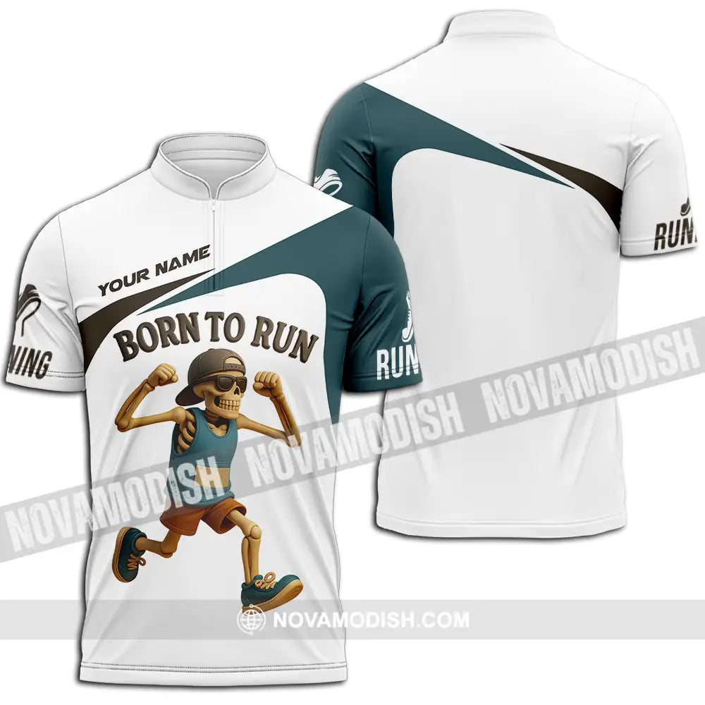 Unisex Shirt - Custom Born To Run Running Lover Sport Shirt Zipper Polo Shirt / S T-shirt