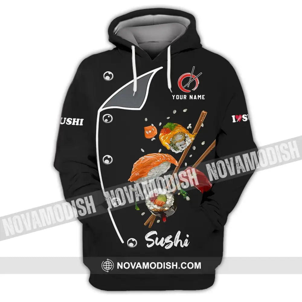 Unisex Shirt - Custom Chef Name Shirt - Chef Shirt - Chef Name I Love Sushi Gift For Japan Kitchen Lover Hoodie / S