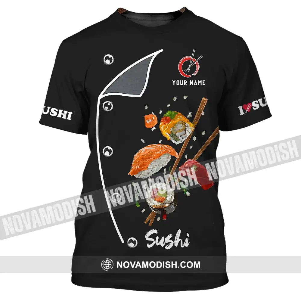 Unisex Shirt - Custom Chef Name Shirt - Chef Shirt - Chef Name I Love Sushi Gift For Japan Kitchen Lover T-Shirt / S