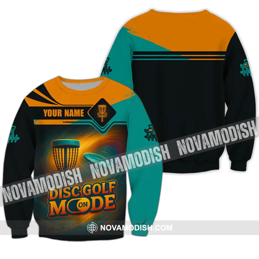 Unisex Shirt - Custom Disc Golf Mode On Shirt Long Sleeve / S T-shirt