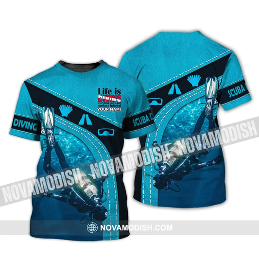 Unisex Shirt - Custom Diver Name T-Shirt - Scuba Diver Life Is Diving - Personalized Shirt T-Shirt / S T-shirt