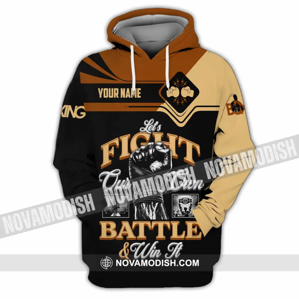 Unisex Shirt - Custom Fight Our Own Battles And Win Shirt Hoodie / S T-shirt