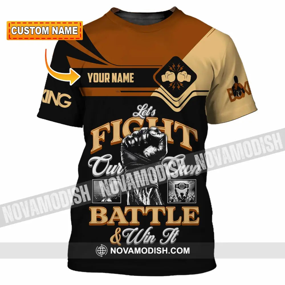 Unisex Shirt - Custom Fight Our Own Battles And Win Shirt T-shirt