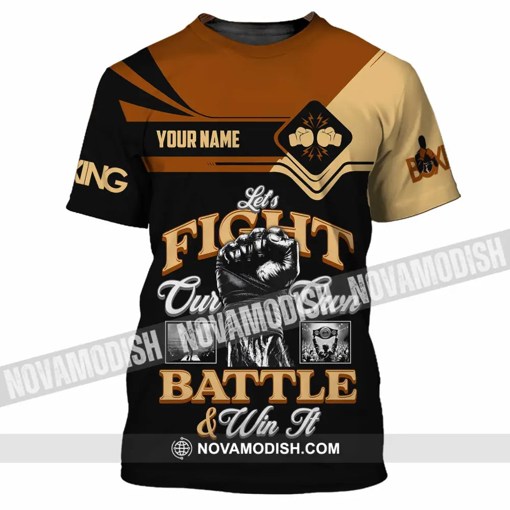Unisex Shirt - Custom Fight Our Own Battles And Win Shirt T-Shirt / S T-shirt