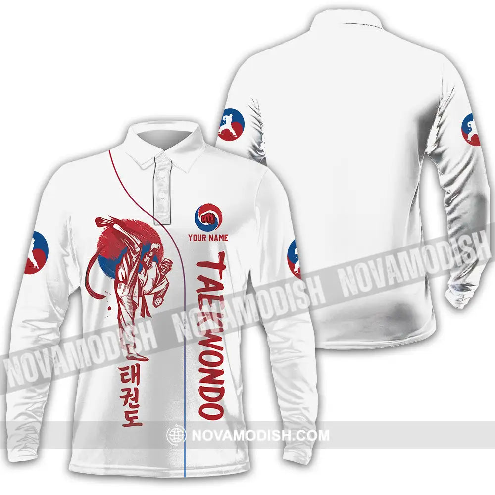 Unisex Shirt - Custom Shirt For Taekwondo Lover Long Sleeve Polo / S T-shirt