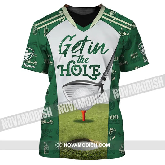 Unisex Shirt - Custom Get In The Hole Golf Shirt T-Shirt / S T-shirt