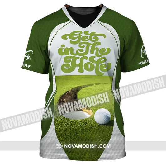 Unisex Shirt - Custom Get In The Hole Golf Shirt T-Shirt / S T-shirt