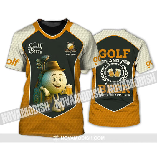 Unisex Shirt - Custom Golf And Beer That Is Why I am Here Shirt T-Shirt / S T-shirt