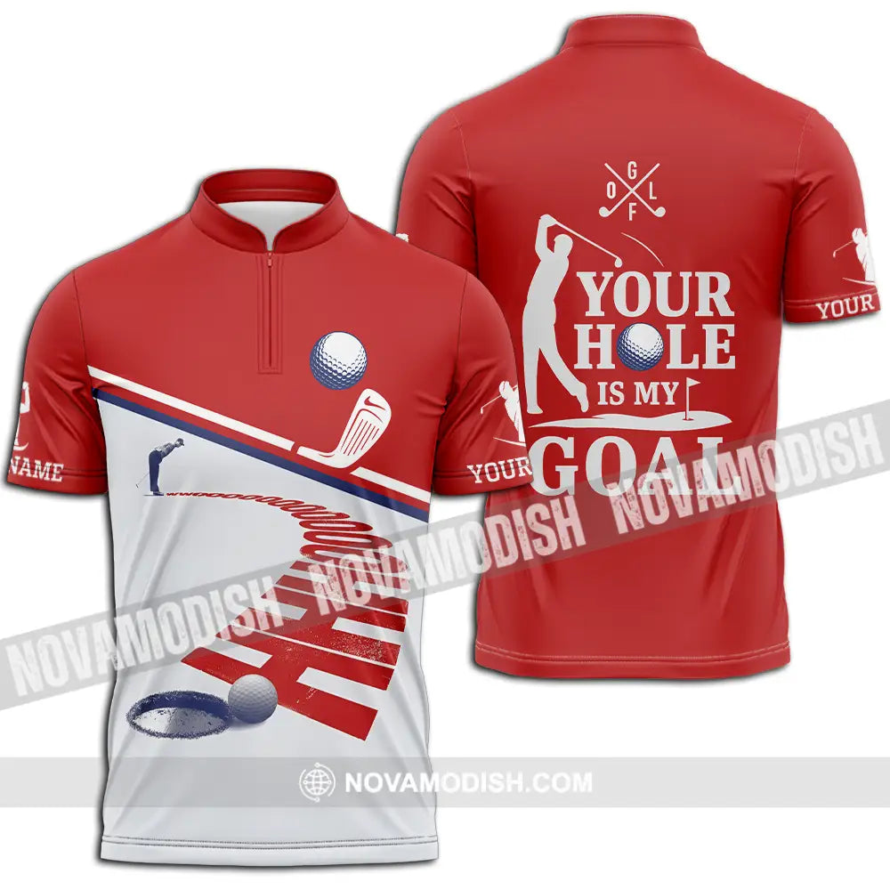 Unisex Shirt - Custom Golf Your Hole Is My Goal Shirt Zipper Polo Shirt / S T-shirt