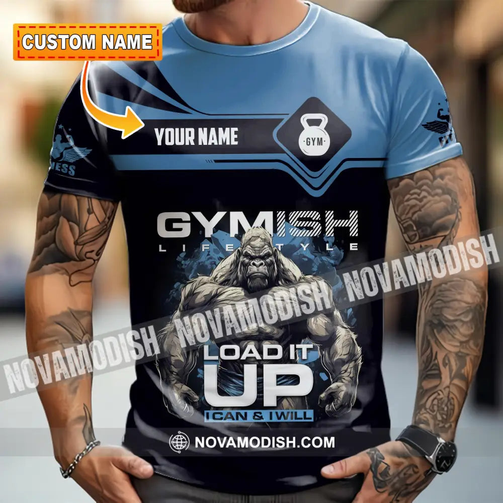 Unisex Shirt - Custom Gymish Life Style Load It Up Shirt T-shirt