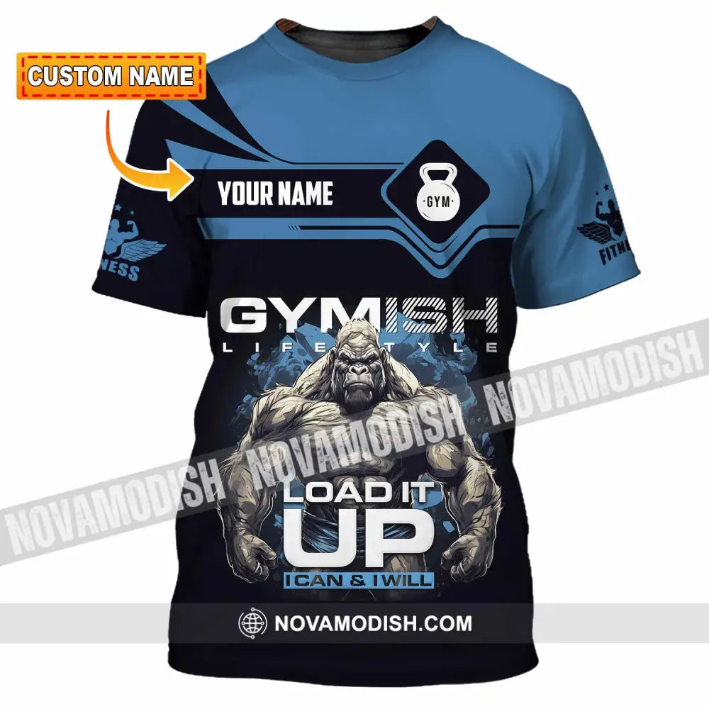 Unisex Shirt - Custom Gymish Life Style Load It Up Shirt T-shirt