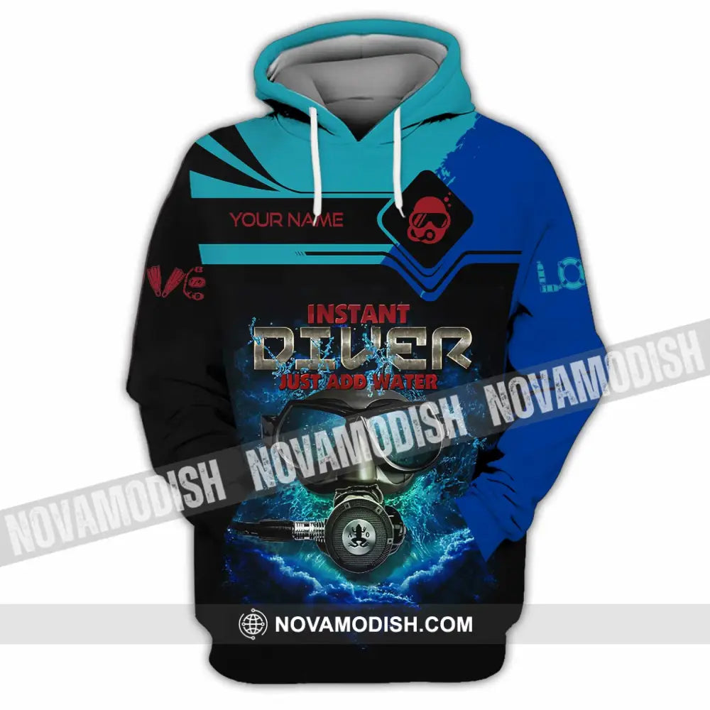 Unisex Shirt - Custom Instant Diver Just Add Water Scuba Diving Diver Shirt Hoodie / S T-shirt