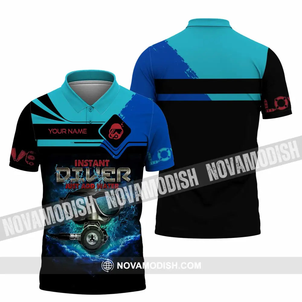 Unisex Shirt - Custom Instant Diver Just Add Water Scuba Diving Diver Shirt Polo Shirt / S T-shirt