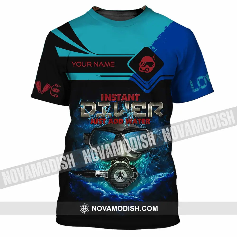 Unisex Shirt - Custom Instant Diver Just Add Water Scuba Diving Diver Shirt T-Shirt / S T-shirt
