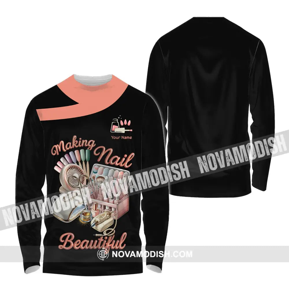 Unisex Shirt - Custom Making Nails Beautiful Shirt Long Sleeve Shirt / S T-shirt