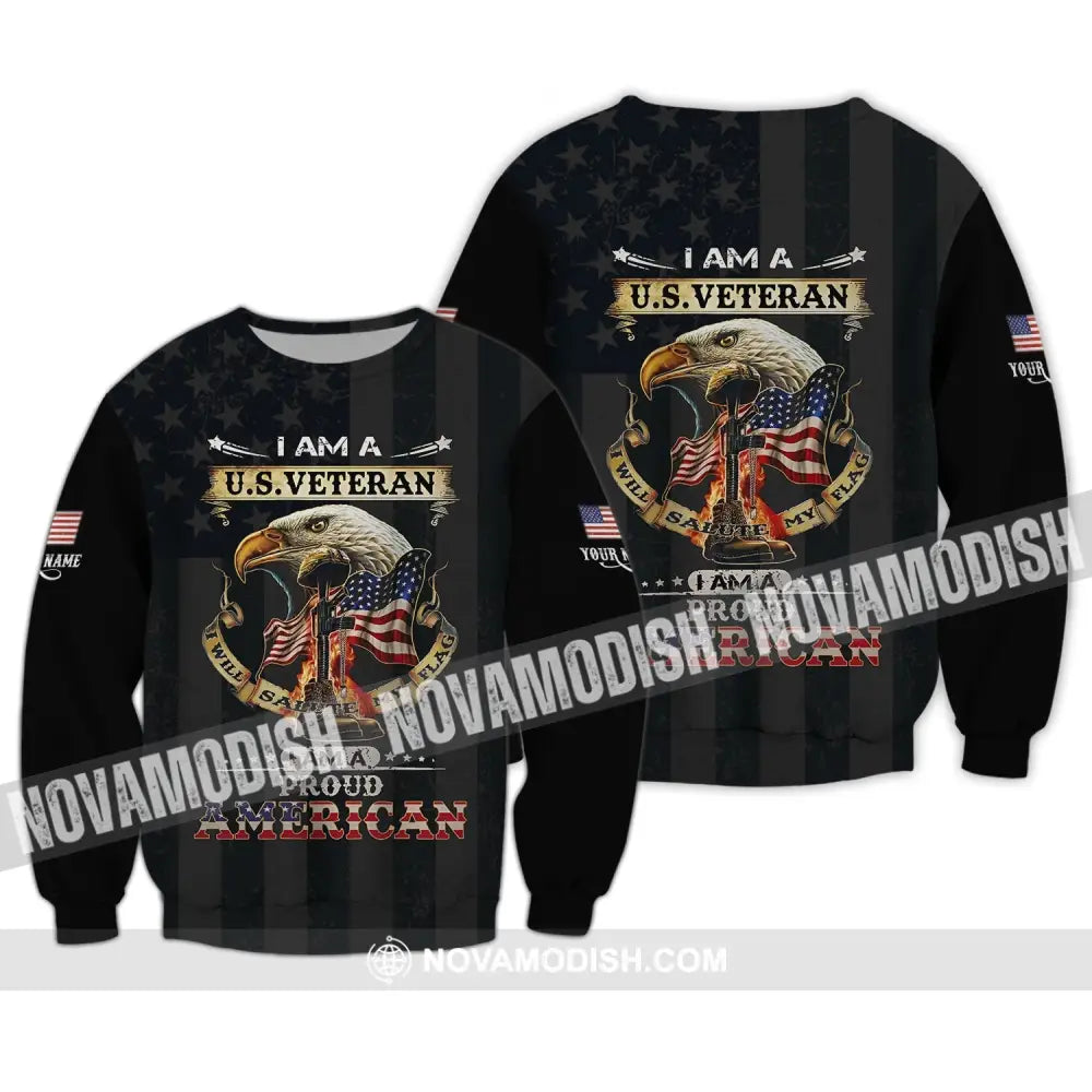 Unisex Shirt - Custom Name 3D Shirt - I Am A U.S Veteran I Am A Proud America Long Sleeve / S T-shirt