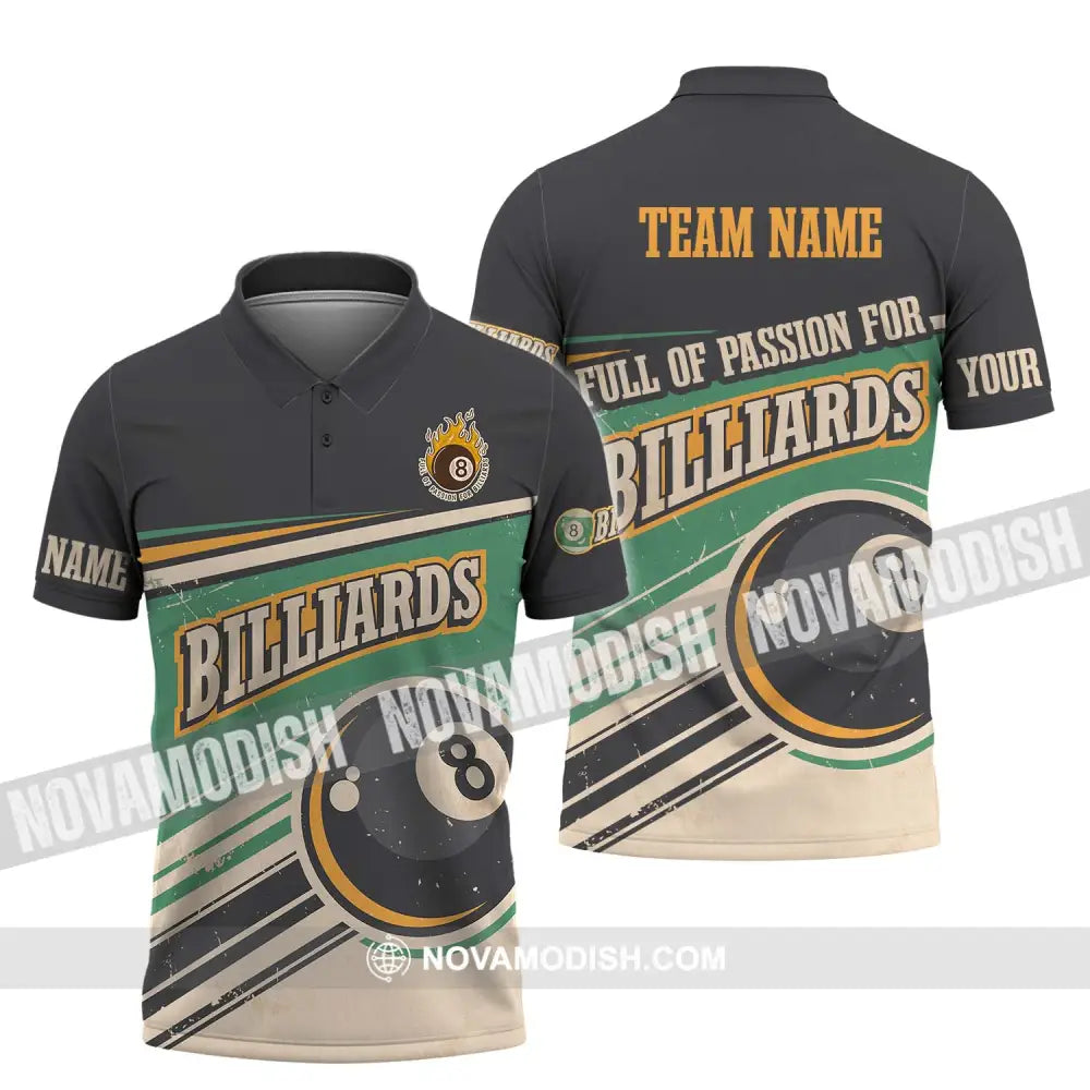 Unisex Shirt - Custom Name And Team Name Sport Shirt Full Of Passion For Billiards Polo Shirt / S T-shirt