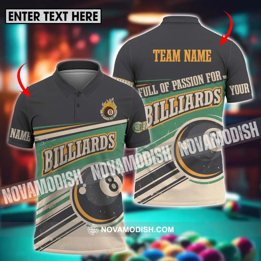 Unisex Shirt - Custom Name And Team Name Sport Shirt Full Of Passion For Billiards T-shirt