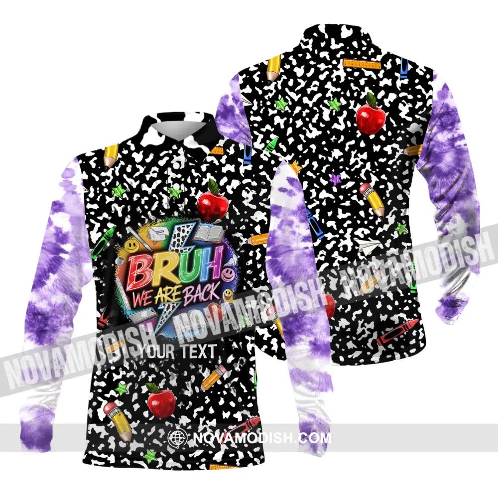 Unisex Shirt - Custom Name Back To School Shirt Bruh We Are Back Long Sleeve Polo / S T-shirt