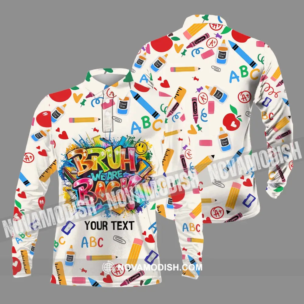 Unisex Shirt - Custom Name Shirt Back To School We Are Back Long Sleeve Polo / S T-shirt