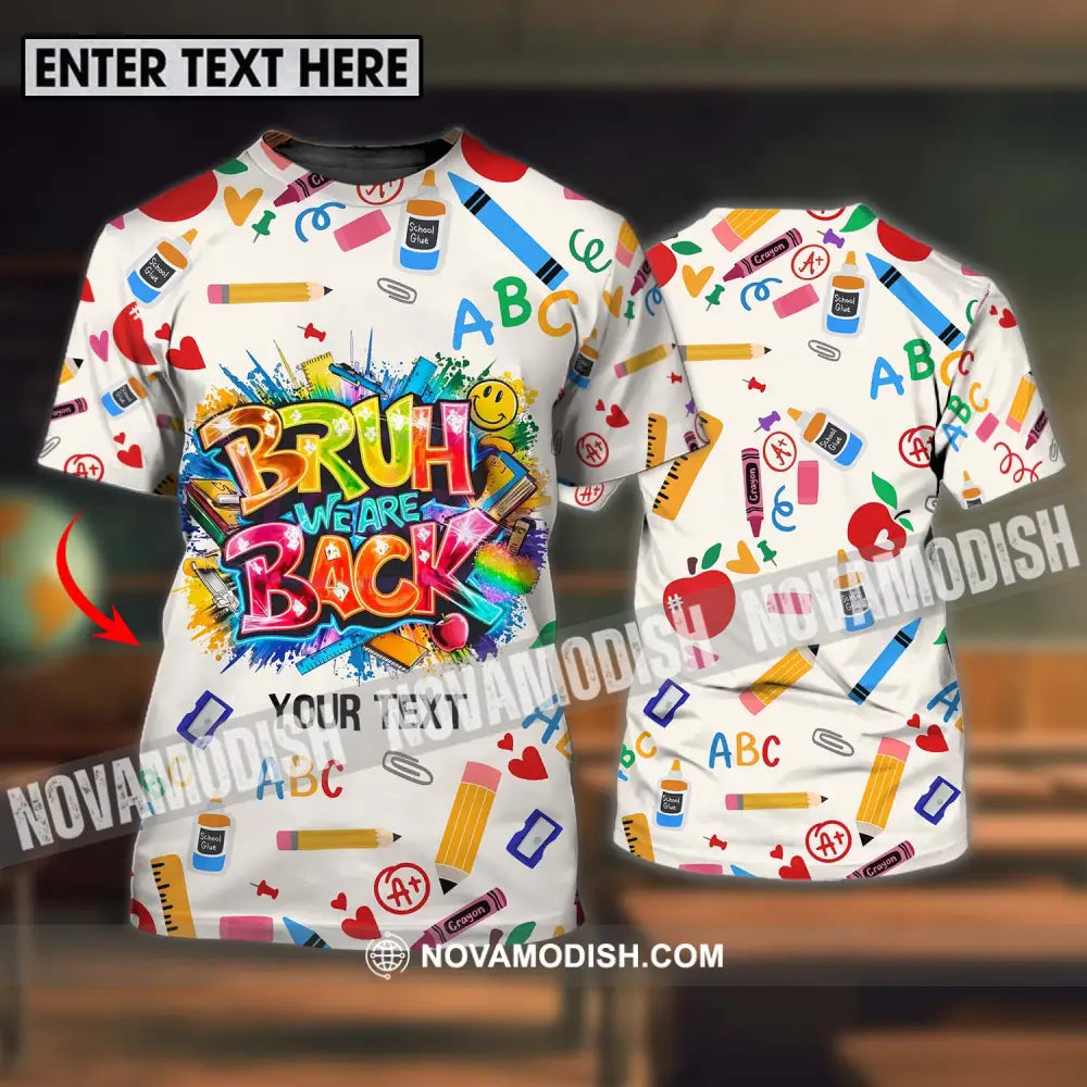 Unisex Shirt - Custom Name Shirt Back To School We Are Back T-shirt