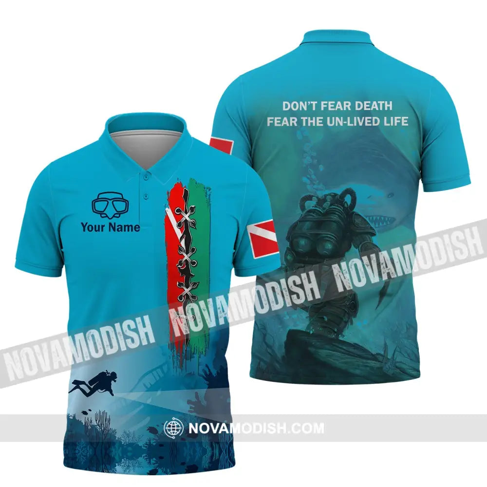 Unisex Shirt - Custom Name Diving T-Shirt - Personalized Shirt - Don’t Fear Death Fear The Un-live Life Polo Shirt / S