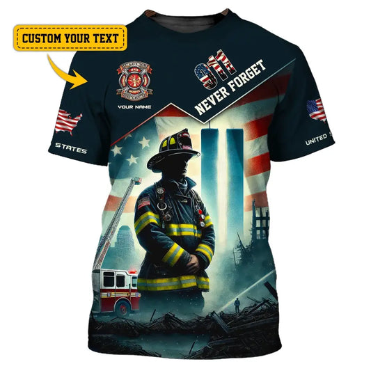 Unisex Shirt Custom Name Firefighter Memorial Fallen Firefighters 911 T-Shirt