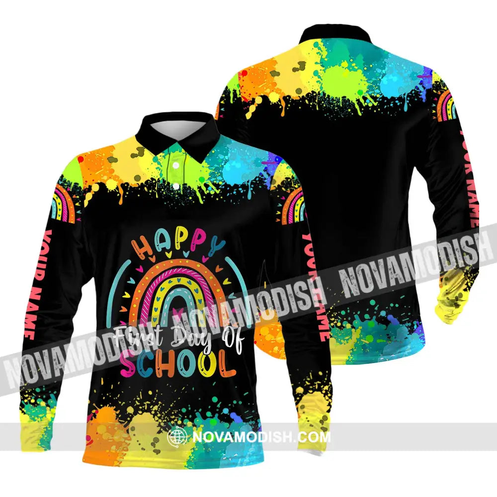 Unisex Shirt - Custom Name Happy First Day Of School Shirt Long Sleeve Polo / S T-shirt