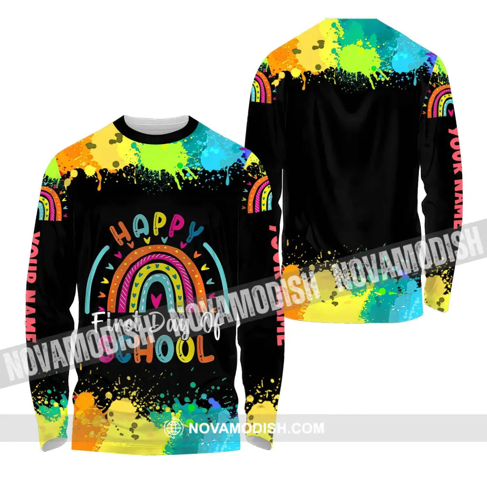 Unisex Shirt - Custom Name Happy First Day Of School Shirt Long Sleeve Shirt / S T-shirt
