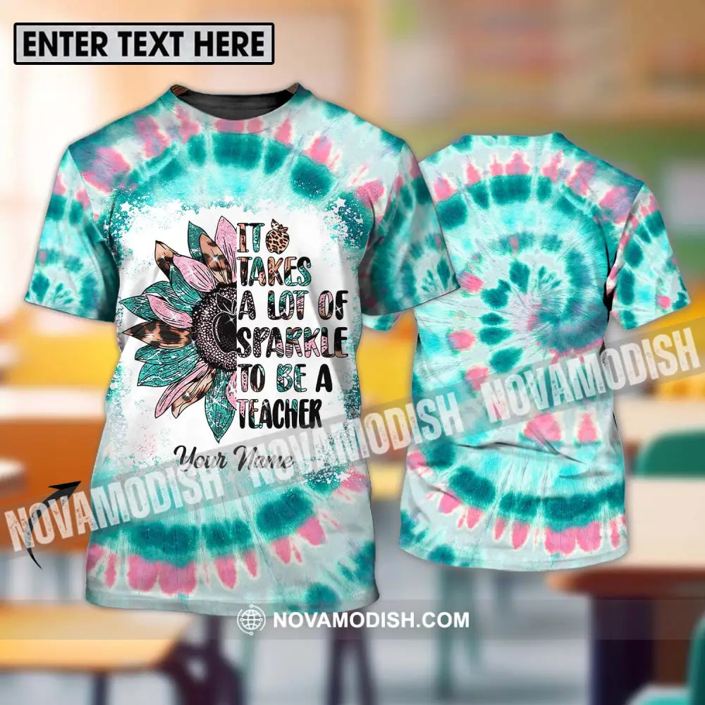 Unisex Shirt - Custom Name Shirt It Takes A Lot Of Sparkle To Be A Teacher T-shirt