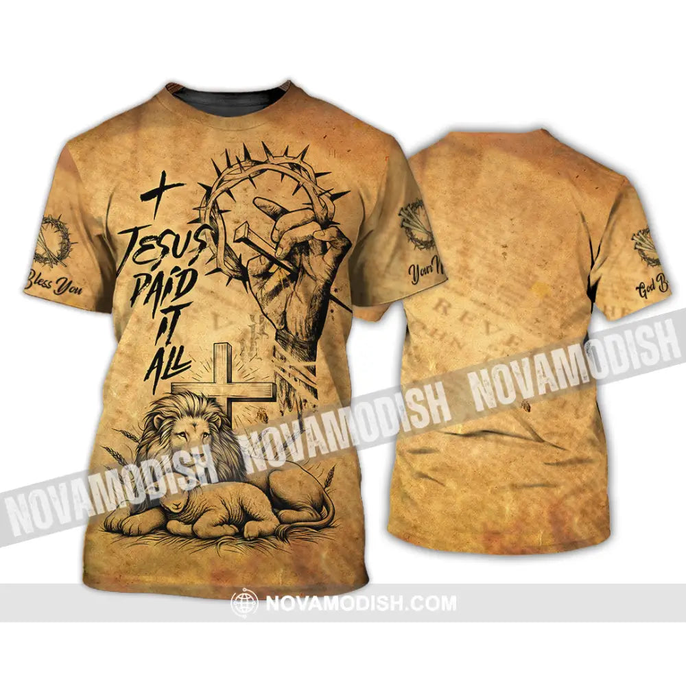 Unisex Shirt - Custom Name Jesus Paid It All Shirt T-Shirt / S T-shirt