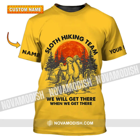 Unisex Shirt - Custom Name Shirt - Sloth Hiking Team We Will Get There When We Get There Name Shirt T-shirt