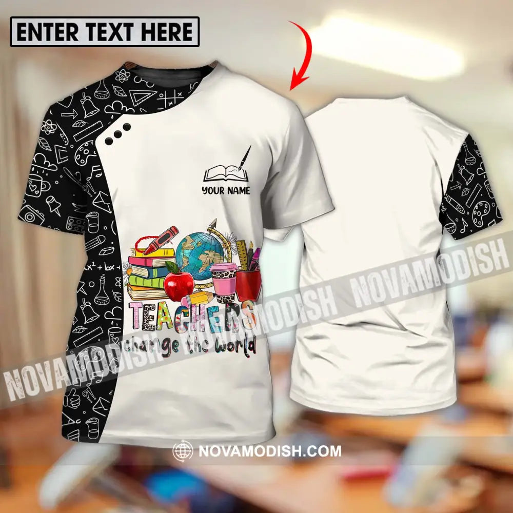 Unisex Shirt - Custom Name Teachers Change The World Shirt T-shirt