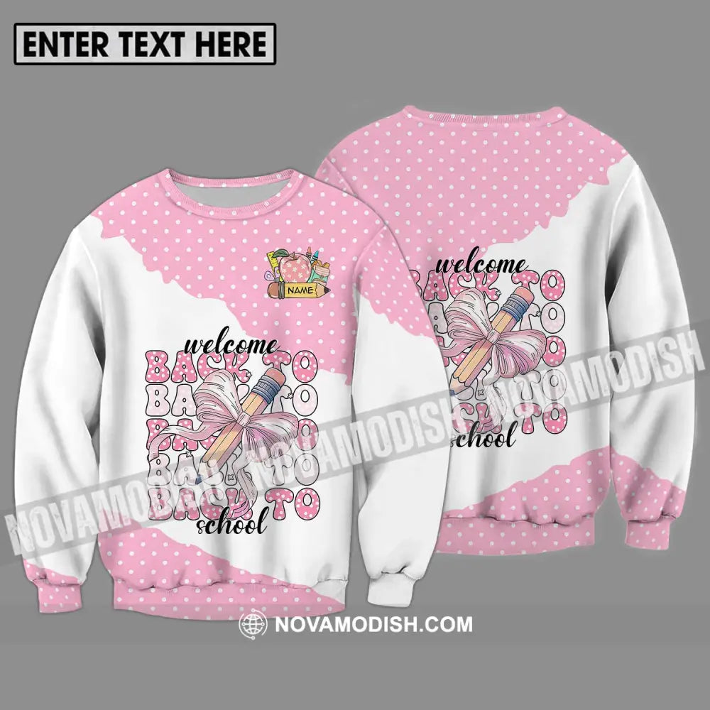 Unisex Shirt - Custom Name Shirt Welcome Back To School White Pink Long Sleeve / S T-shirt