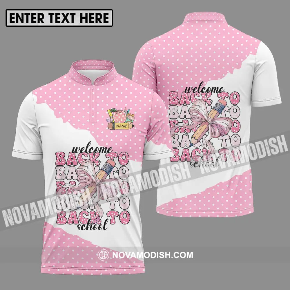 Unisex Shirt - Custom Name Shirt Welcome Back To School White Pink Zipper Polo Shirt / S T-shirt