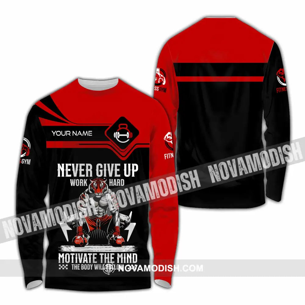 Unisex Shirt - Custom Never Give Up Work Hard Shirt Long Sleeve Shirt / S T-shirt
