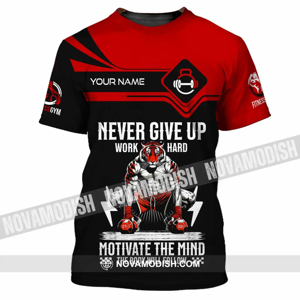 Unisex Shirt - Custom Never Give Up Work Hard Shirt T-Shirt / S T-shirt