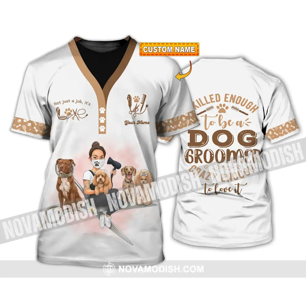 Unisex Shirt - Custom Not Just A Job It’s Love Groomer Shirt T-shirt