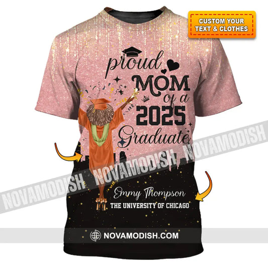 Unisex Shirt - Custom Shirt Proud Mom Of A 2025 Graduate T-shirt