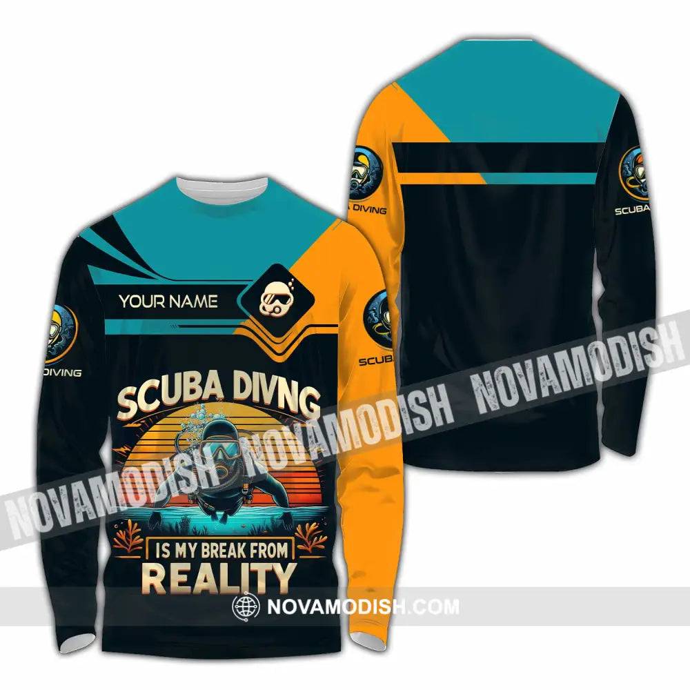 Unisex Shirt - Custom Scuba Diving Is My Break From Reality Shirt Long Sleeve Shirt / S T-shirt