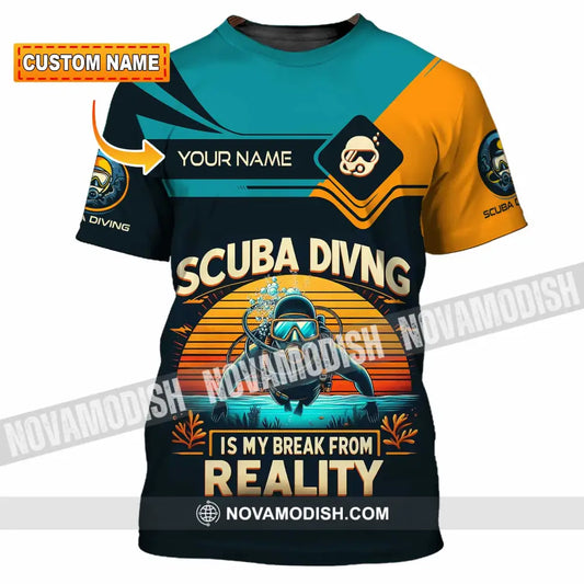 Unisex Shirt - Custom Scuba Diving Is My Break From Reality Shirt T-shirt