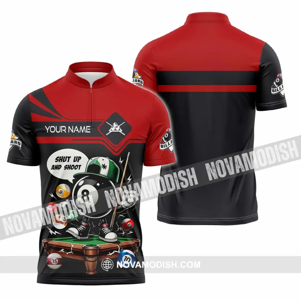 Unisex Shirt - Custom Shut Up And Shoot Billiard Shirt Zipper Polo Shirt / S T-shirt