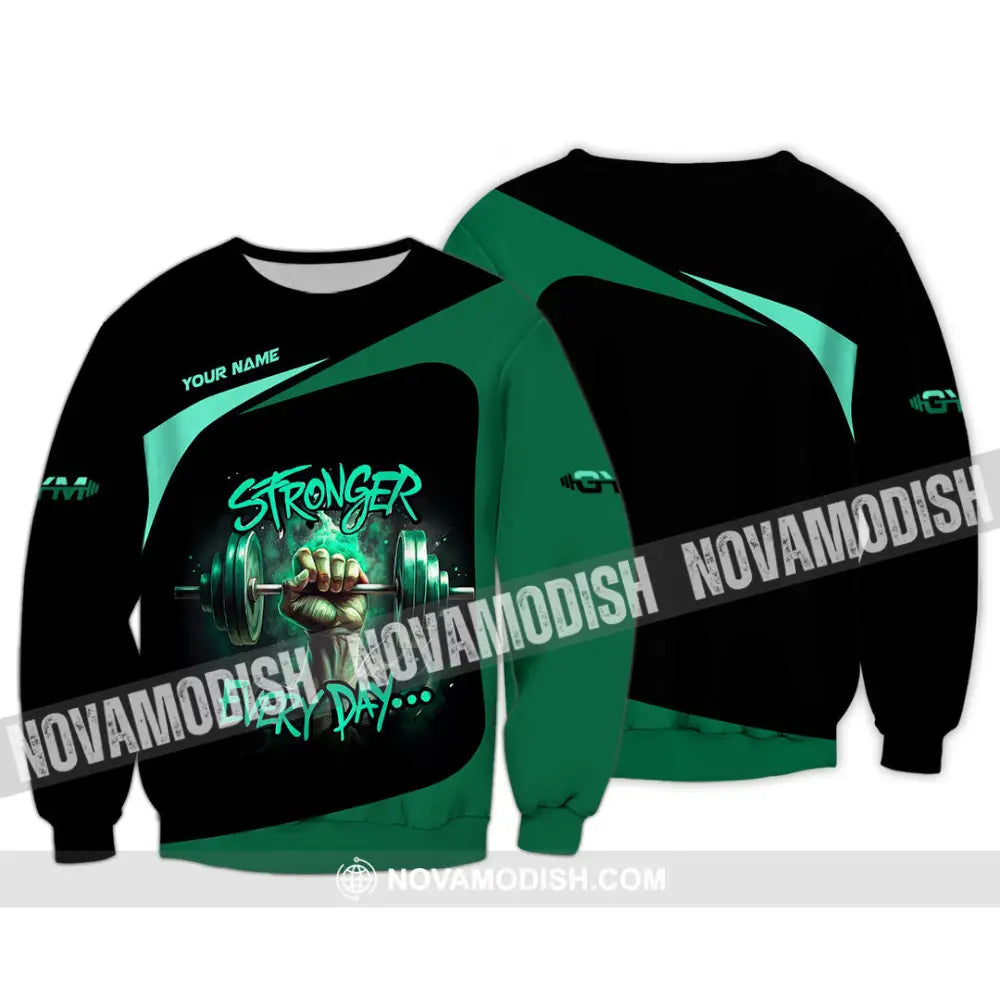 Unisex Shirt - Custom Stronger Everyday Weightlifting Sports Shirt Long Sleeve / S T-shirt