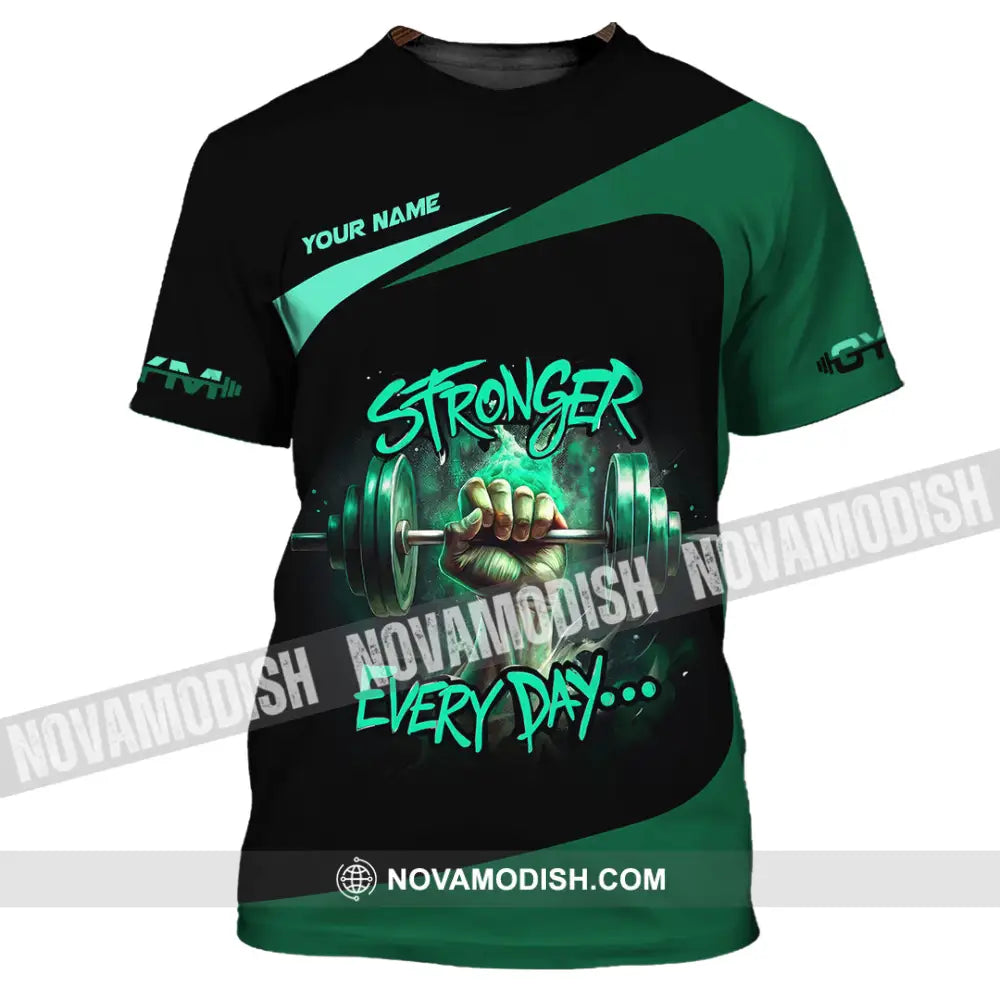 Unisex Shirt - Custom Stronger Everyday Weightlifting Sports Shirt T-Shirt / S T-shirt