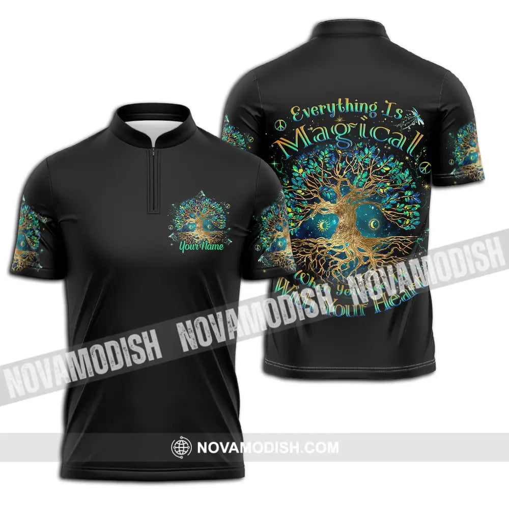 Unisex Shirt - Custom Text Shirt Everything Is Magical Shirt Zipper Polo Shirt / S T-shirt