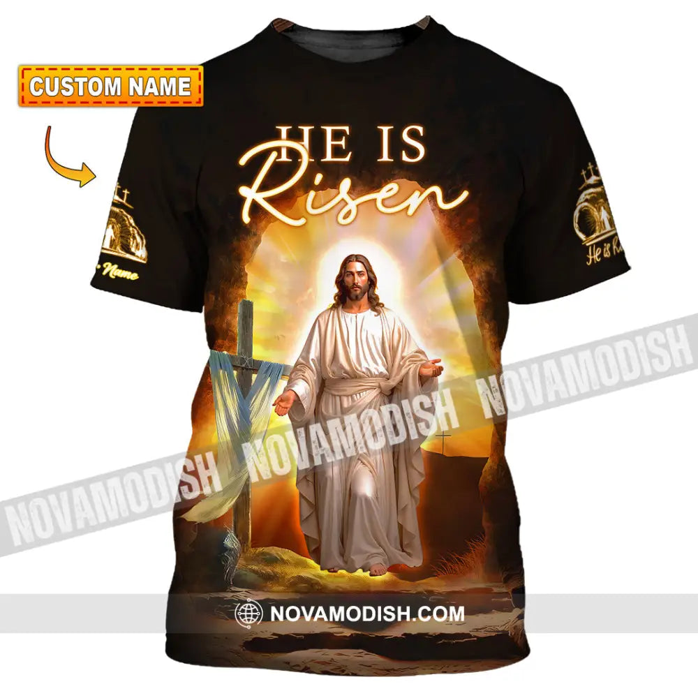 Unisex Shirt - Custom Text Jesus Is Risen T-Shirt